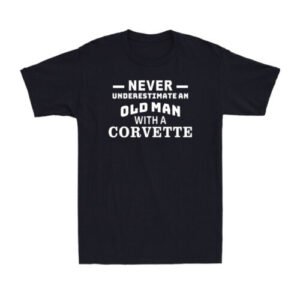 Never Underestimate An Old Man With A Cool Men's Gift Men's T-Shirt