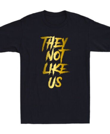 They Not Like Us, Not Like Us Funny Saying Quote Golden Print Cool Men's T-Shirt