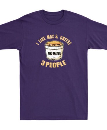I Like Mac & Cheese And Maybe 3 People Funny Quote Gifts Vintage Men's T-Shirt