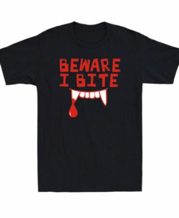 Beware I Bite Sarcastic Humor Graphic Novelty Funny Men's Short Sleeve T-Shirt