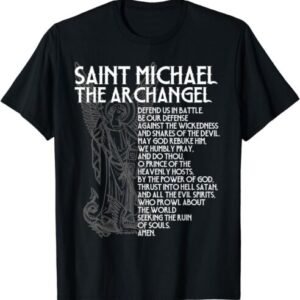 Saint Michael The Archangel Defend Us Prayer Catholic T-Shirt