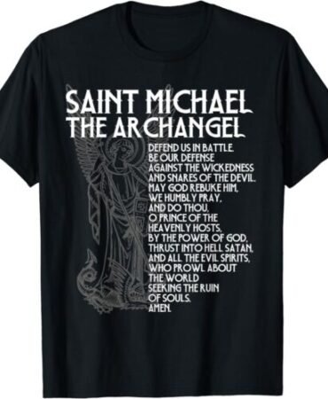 Saint Michael The Archangel Defend Us Prayer Catholic T-Shirt