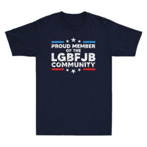 Proud Member Of The LGBFJB Community Funny Political Saying Retro Men's T-Shirt