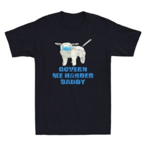 Sheeple Anti Vaccine Govern Me Harder Daddy Funny Vaccine Joke Men's T-Shirt Tee