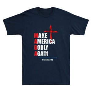 Make America Godly Again Psalm 33:12 Funny Christian Faith Quote Men's T-Shirt