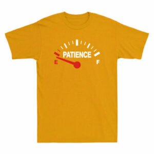 Patience Low Funny Patience Out Of Energy Novelty Men's Short Sleeve T-Shirt