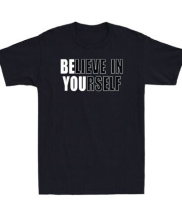 Believe In Yourself Motivational Quote Inspiration Positive Gift Men's T-Shirt