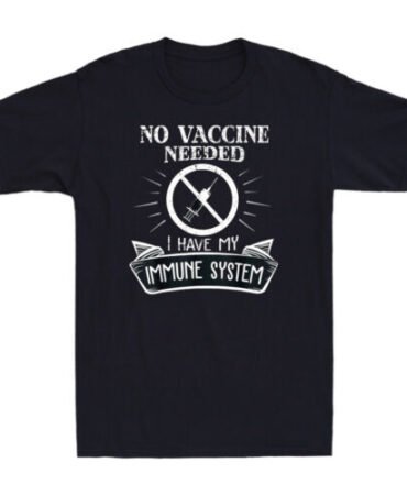 No Vaccine Needed I have an Immune System Anti Vaccine Funny Retro Men's T-Shirt