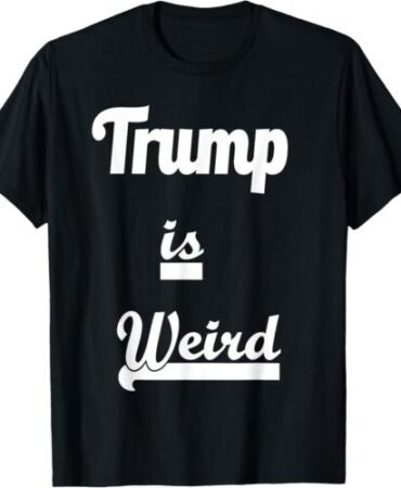 Trump is Weird Trending Political Trump 2024 Election T-Shirt
