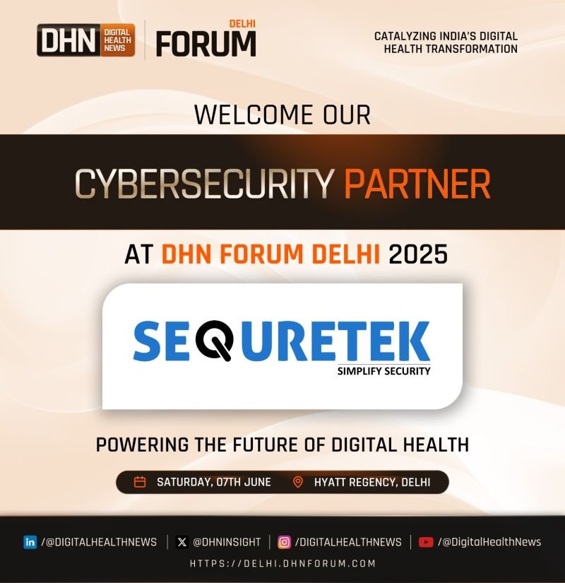 #dhnforumdelhi2025 #dhnforumdelhi #sequretek #cybersecurity #digitalhealth… | Digital ...