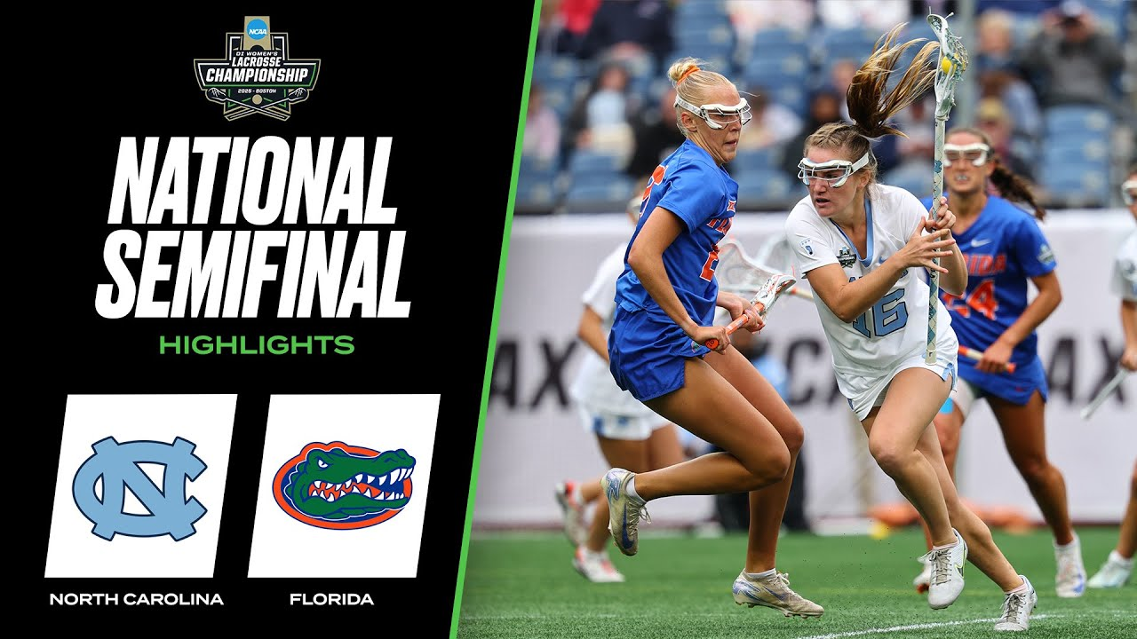 North Carolina vs. Florida: 2025 NCAA women’s lacrosse semifinal highlights