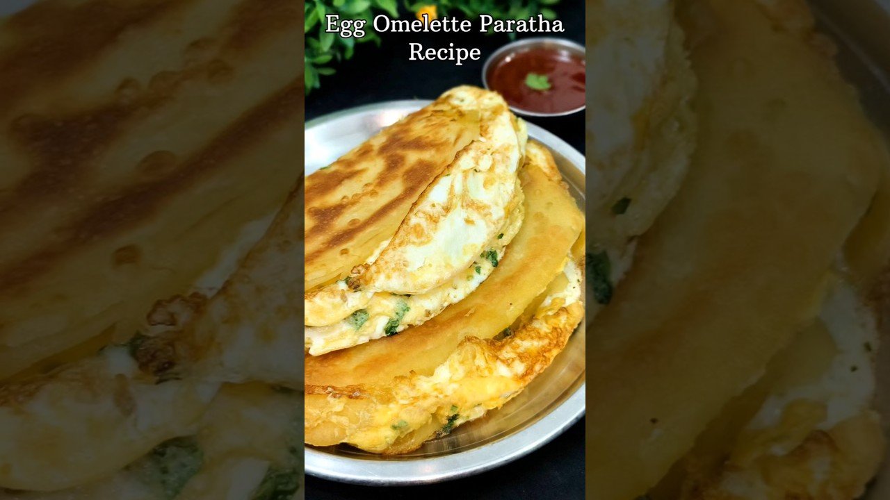 Egg Omelette Paratha Recipe | easy breakfast recipes #shorts #chapati #egg #eggparatha #recipe