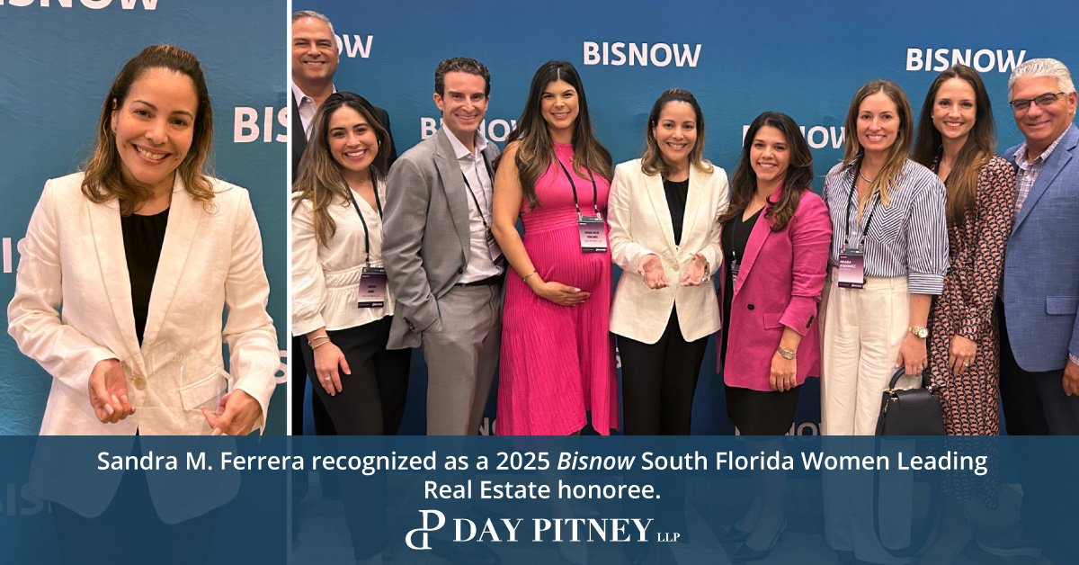 Day Pitney's Sandra Ferrera Named 2025 Bisnow South Florida Women Leading Real Estate Honoree