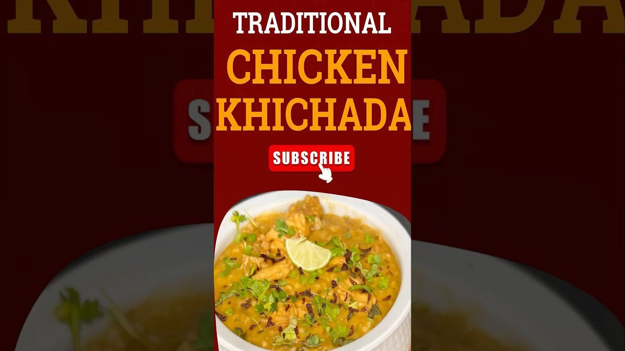Traditional Chicken Khichada Recipe | Easy Homemade Khichda