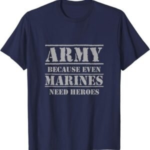Funny US Army Heroes TShirt Gift Soldier USA Military Unisex T-Shirt