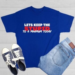 Lets Keep Sarcastic Humor Graphic Tee Gift For Men Novelty Funny T Shirt