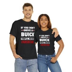 Buick Shirt, Buick Gift, Buick Lover Gift, Buick Lover T Shirt, Buick Tee
