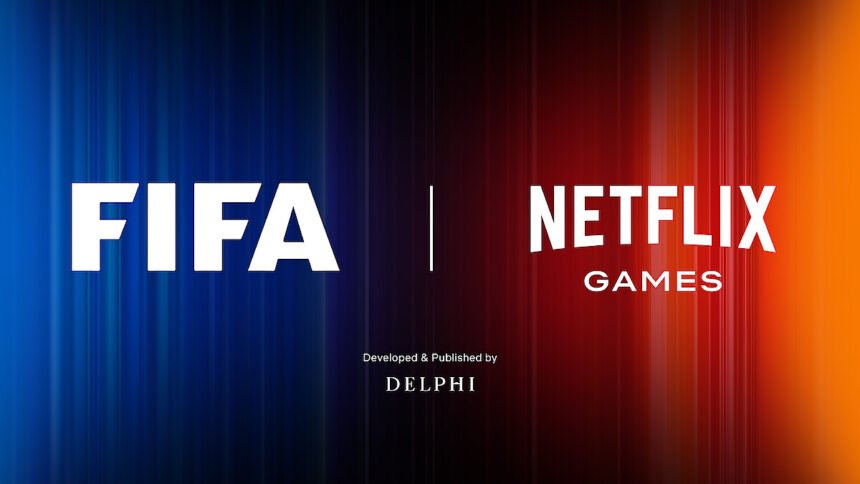 FIFA Arrives on Netflix Games in Time for FIFA World Cup 2026