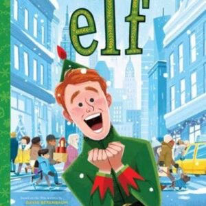 Elf : The Classic Illustrated Storybook Hardcover