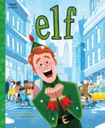 Elf : The Classic Illustrated Storybook Hardcover