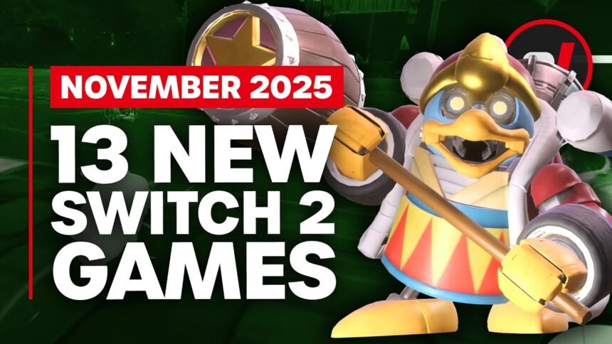 13 Exciting New Games Coming to Nintendo Switch 1 & 2 – November 2025