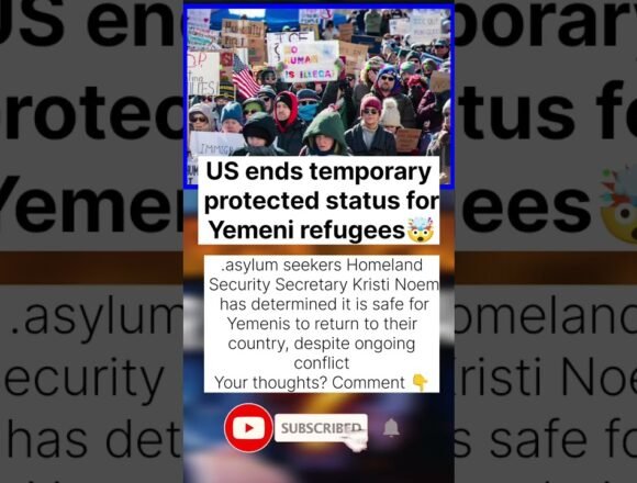 US Ends Protection for Yemen Refugees — War Still Ongoing #uspolitics #trump