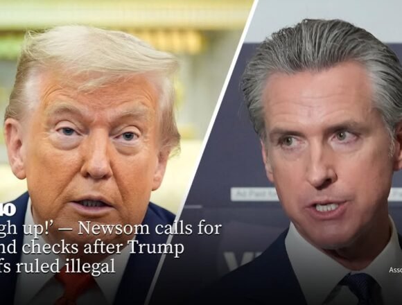 Gov. Gavin Newsom is calling on the Trump administration to "immediately issue refund …