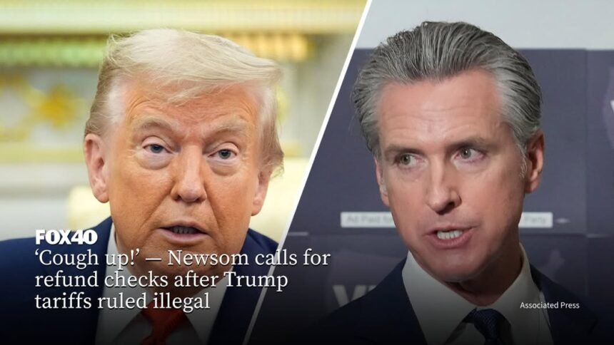 Gov. Gavin Newsom is calling on the Trump administration to "immediately issue refund …