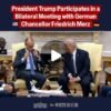 President Donald J. Trump and German Chancellor Friedrich Merz meet in the Oval Office …