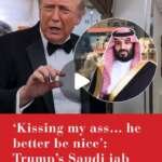 US President Donald Trump's blunt remarks on Saudi leadership, including “he didn't think …