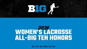 Big Ten Announces 2026 Women’s Lacrosse All-Conference Honors