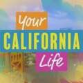 Your California Life | abc10.com