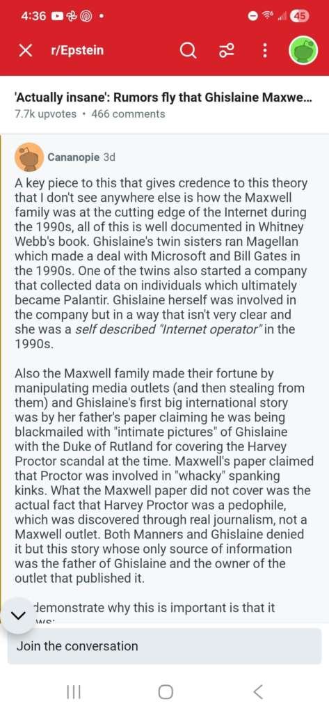 Maxwell family ties to Bill Gates. Sister formed Early Palantir/data collection. No surprise about laptop privileges and Reddit account accessed by Ghislaine.