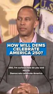 House Minority Leader Hakeem Jeffries said that Democrats will celebrate America’s 250th as a “march toward a more perfect union.” Read more headlines by clicking the link in the comments. #jeffries #democrats #politics #news | The National Desk