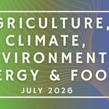 Agriculture, Climate, Environment, Energy & Food: July 2026 Funding Opportunities (51 new opportunities!)