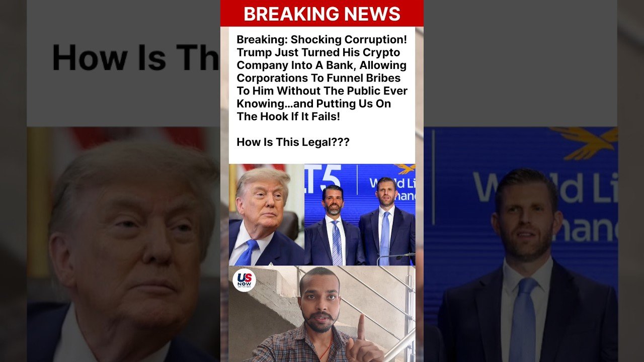 🚨 BREAKING: Trump-Linked Crypto Firm Gets Conditional Bank Approval — Corruption Concerns Explode