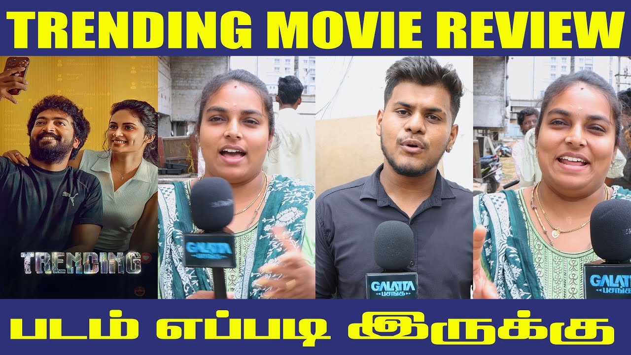 Trending Public Review | Kalaiyarasan | Trending Movie Review | galattapasanga