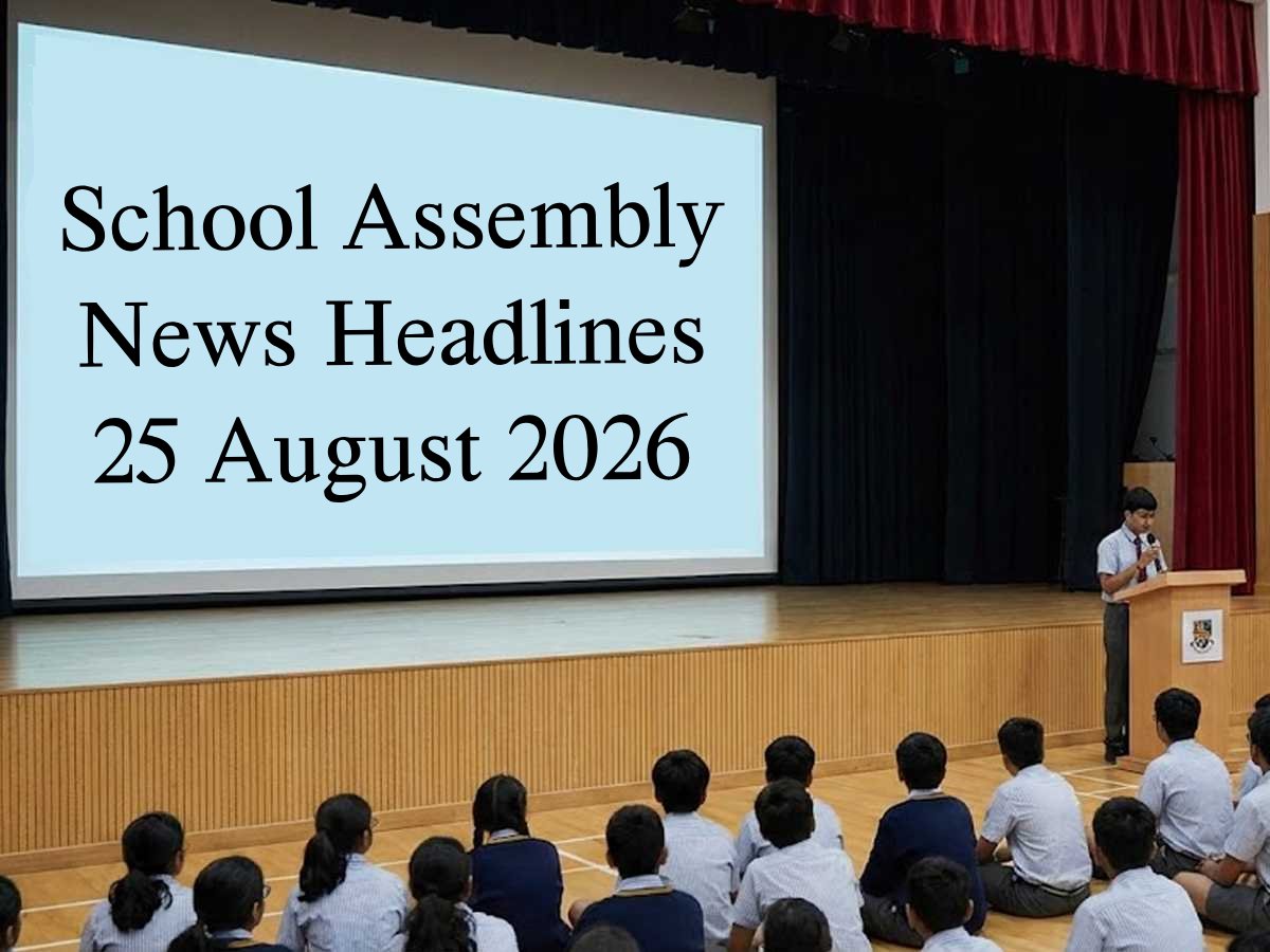 School Assembly News Headlines Today [25 August]: Top National, Business News, Sports News, Education News, Science & Tech News, Weather News & World News with Weather Updates & Thought of the Day - The Sunday Guardian
