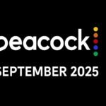 Peacock September 2025 New Movies and TV Shows https://internetconnectz.com/trending-connectz-2/ Internet Connectz