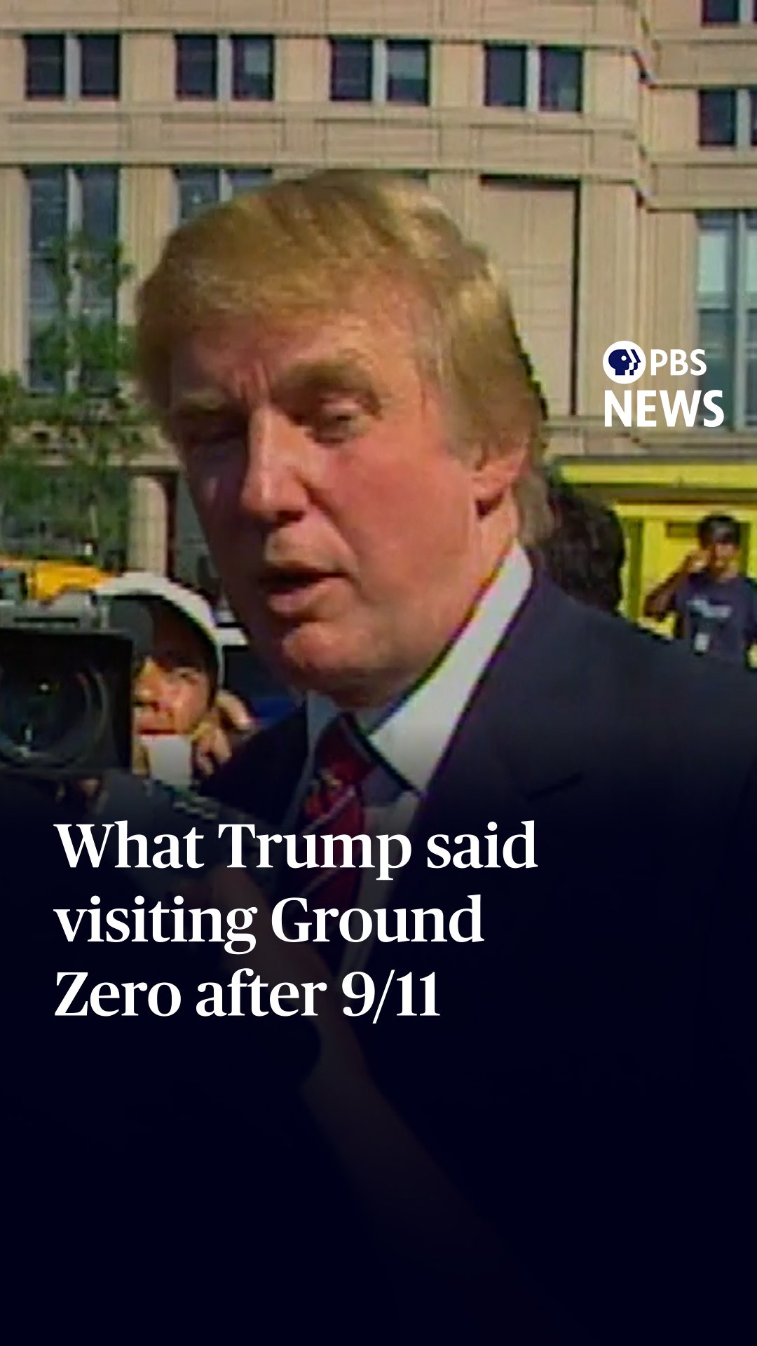 Donald Trump talked to reporters near Ground Zero two days after the Twin Towers were attacked, unearthed archival footage from PBS News shows. In a video shot by a crew for The NewsHour with Jim Lehrer on Sept. 13, 2001, Trump, then a real estate developer, said he was there to check on his construction crew. “It’s just terrible. I can’t get anywhere. Something I’ve never seen before,” Trump said of the scene. “And dangerous. We have a lot of buildings still in a form of collapse, so it’s very dangerous and it’s tough.” Trump was having a building constructed in New York City at the time, which he said was “OK” after the attack. He told reporters that he had about 100 workers helping to dig out rubble at the World Trade Center, and another 100 to 150 were “coming.” At an event this week paying tribute to fallen heroes of 9/11, now-President Trump spoke about his experience visiting the site of the New York attacks. “I was building a big building in New York and I took the whole crew down there right after this happened and they had no hesitation. Everybody went down with me. We went down as a big group of people. It wasn't too much we could do, I'll be honest. It was raw. Nobody's seen anything like it ever,” Trump said on Sept. 8, 2026, at a ceremony near the White House. He has shared the story about sending workers to the scene to aid in the recovery more than once over the years. Our partners at PolitiFact worked to fact-check his claims, and they were unable to verify that he brought hundreds of workers to help with “digging out.” The NewsHour footage does not appear to show anyone from a Trump construction crew. In the 2001 video, when asked for his opinion as a developer about the prospect of repairing the damage, Trump said “you can do anything nowadays with the right money and the right talent” and that he thought the city would be rebuilt in “maybe not the same form, but in some form.” “It’s going to take a long time, but they’re tough. New Yorkers are tough,” he said. “The country is tough. And hopefully we’ll — there’ll be great retribution.”