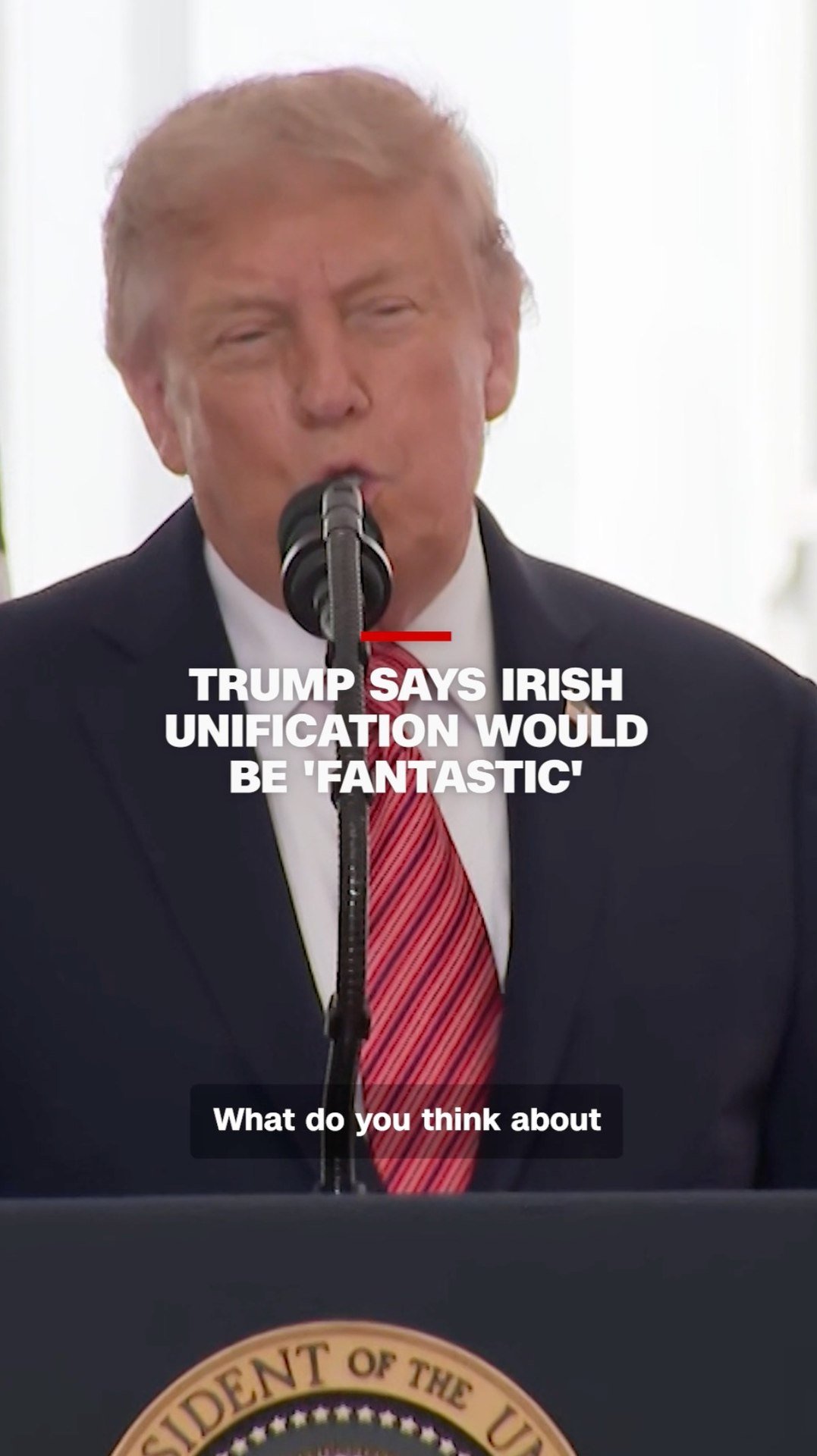 President Donald Trump said Saturday that Irish reunification “would be a fantastic ... - Facebook