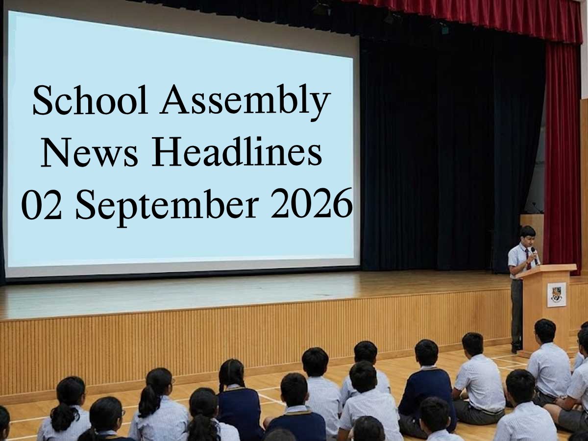School Assembly News Headlines Today [02 September]: Top National, Business News, Sports News, Education News, Science & Tech News, Weather News & World News with Weather Updates & Thought of the Day - The Sunday Guardian