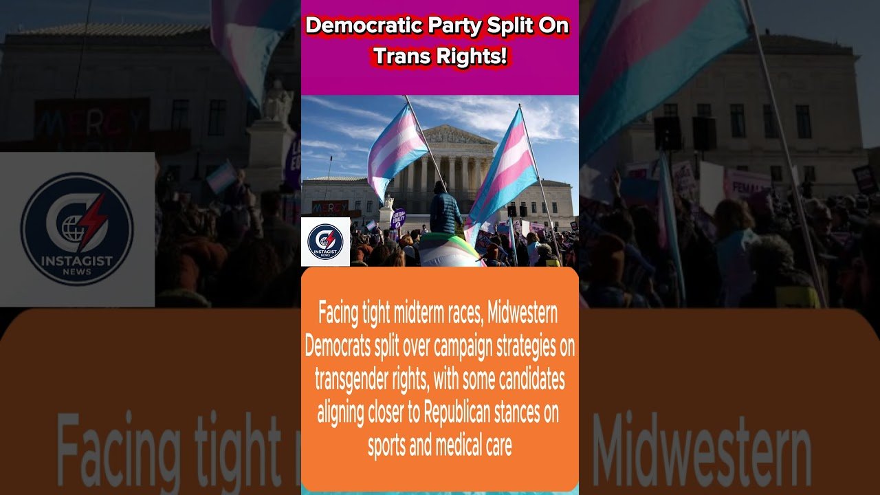Democratic Party Split On Trans Rights!